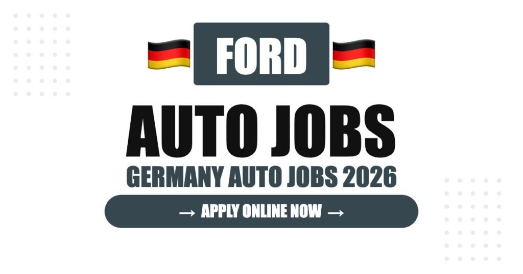 Ford Jobs in Germany: Careers, Salary & How to Apply