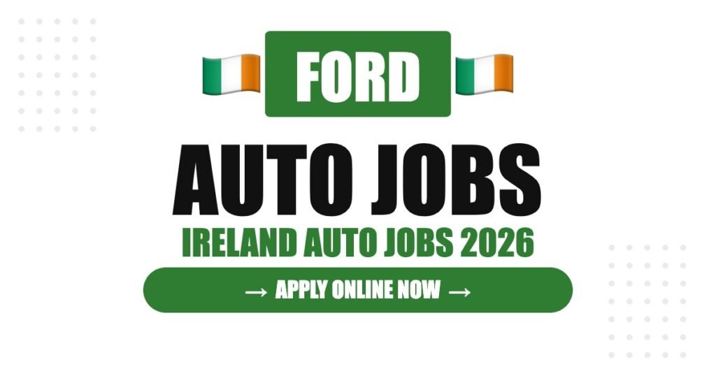 Ford Jobs in Ireland: Careers, Salary & How to Apply
