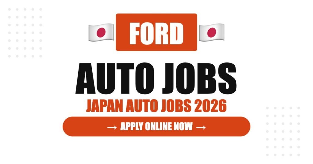 Ford Jobs in Japan: Careers, Salary & How to Apply