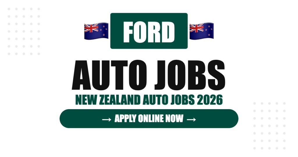 Ford Jobs in New Zealand: Careers, Salary & How to Apply