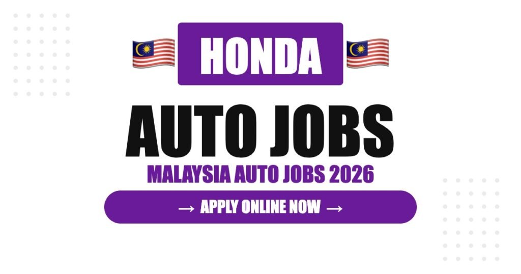 Honda Jobs in Malaysia: Careers, Salary & How to Apply