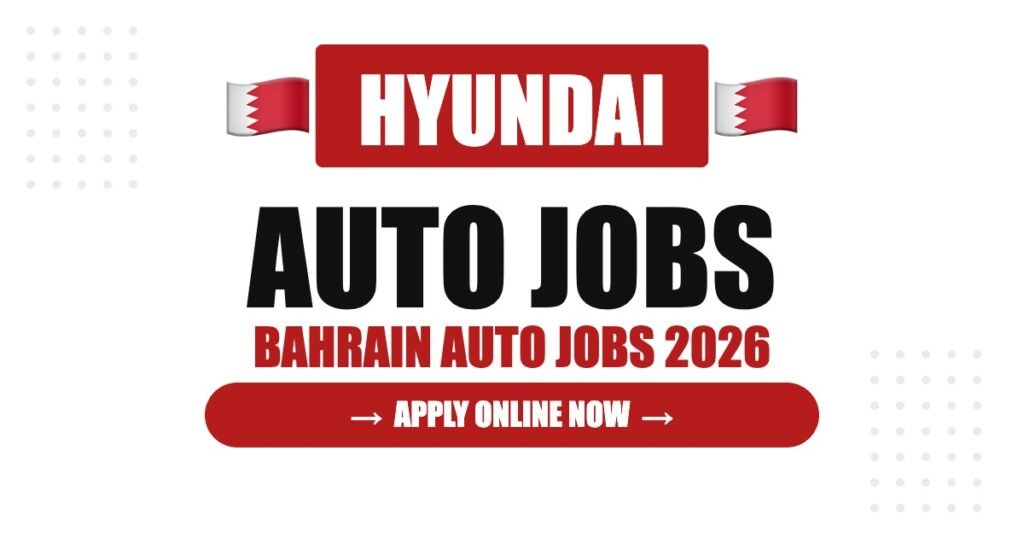 Hyundai Jobs in Bahrain: Careers, Salary & How to Apply