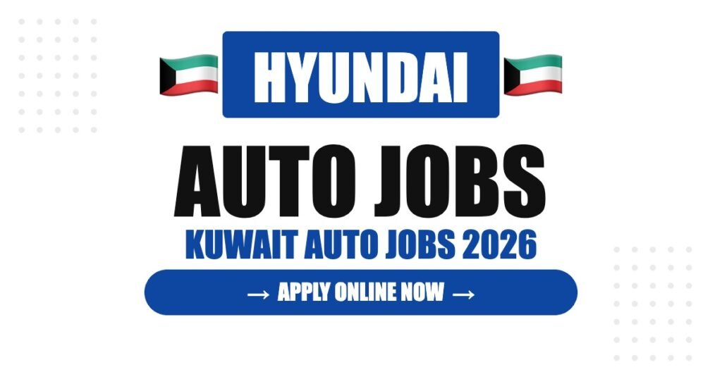 Hyundai Jobs in Kuwait: Careers, Salary & How to Apply