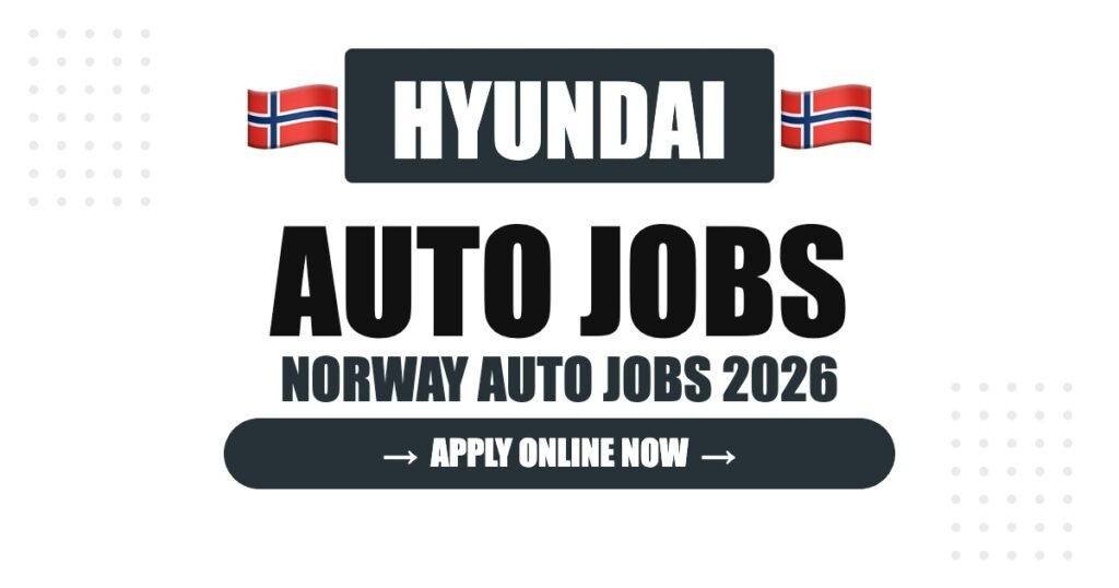 Hyundai Jobs in Norway: Careers, Salary & How to Apply
