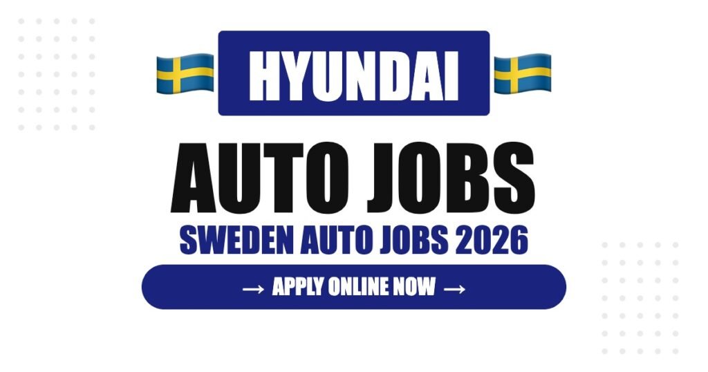 Hyundai Jobs in Sweden: Careers, Salary & How to Apply