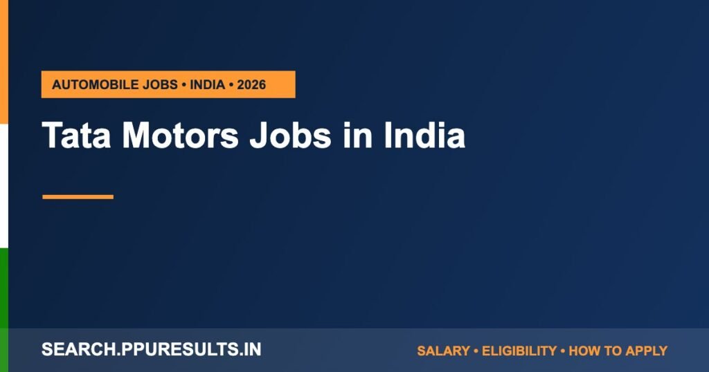 Tata Motors Jobs in India: Careers, Salary & How to Apply