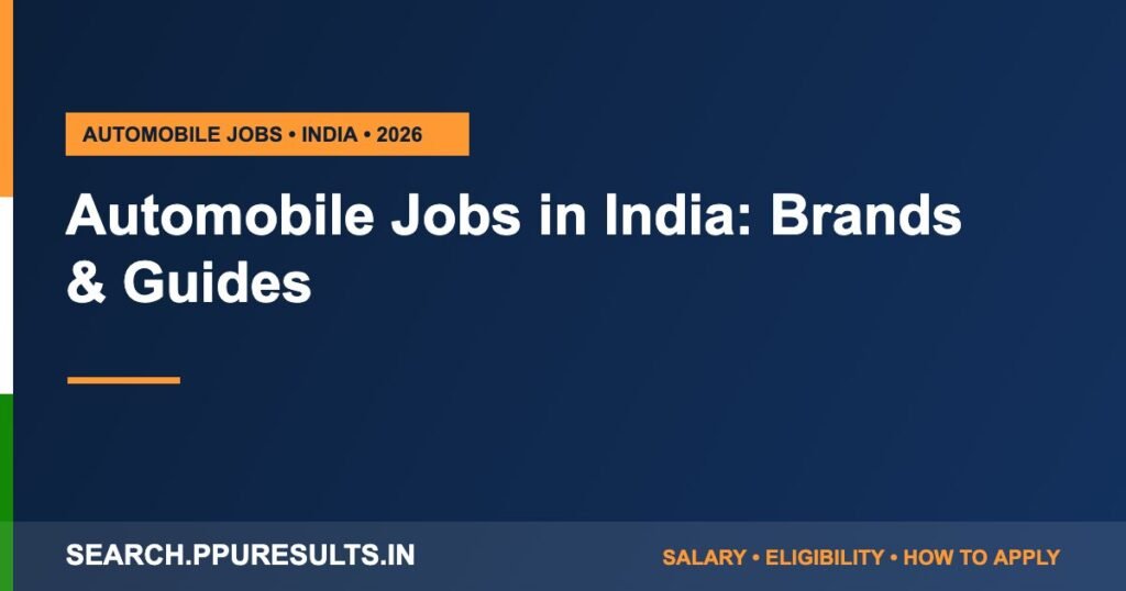 Automobile Jobs in India: Brands, Salary & Career Guides