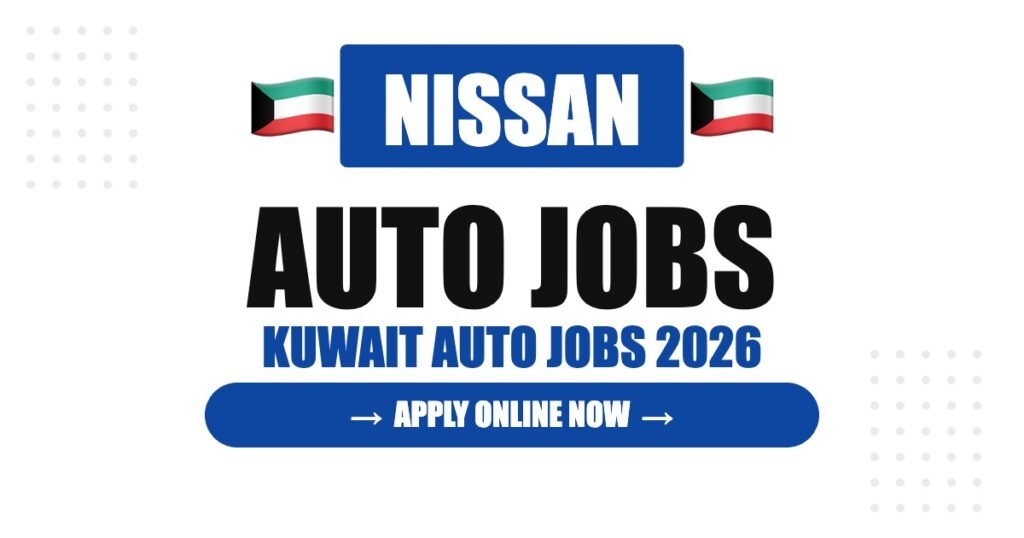Nissan Jobs in Kuwait: Careers, Salary & How to Apply