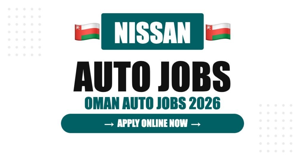 Nissan Jobs in Oman: Careers, Salary & How to Apply