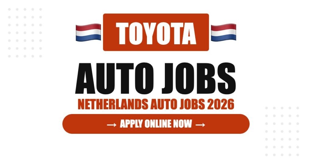 Toyota Jobs in Netherlands: Careers, Salary & How to Apply