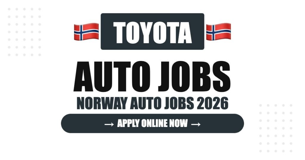 Toyota Jobs in Norway: Careers, Salary & How to Apply